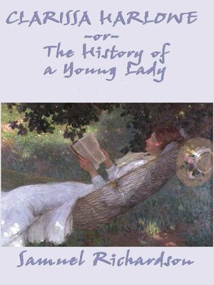 cover image of Clarissa Harlowe, or the History of a Young Lady--Complete